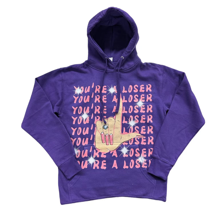 You’re a loser Hoodie